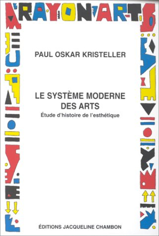 Le système moderne des arts : étude d'histoire de l'esthétisme