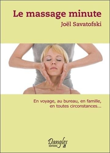 Le massage minute : le bien-être au quotidien