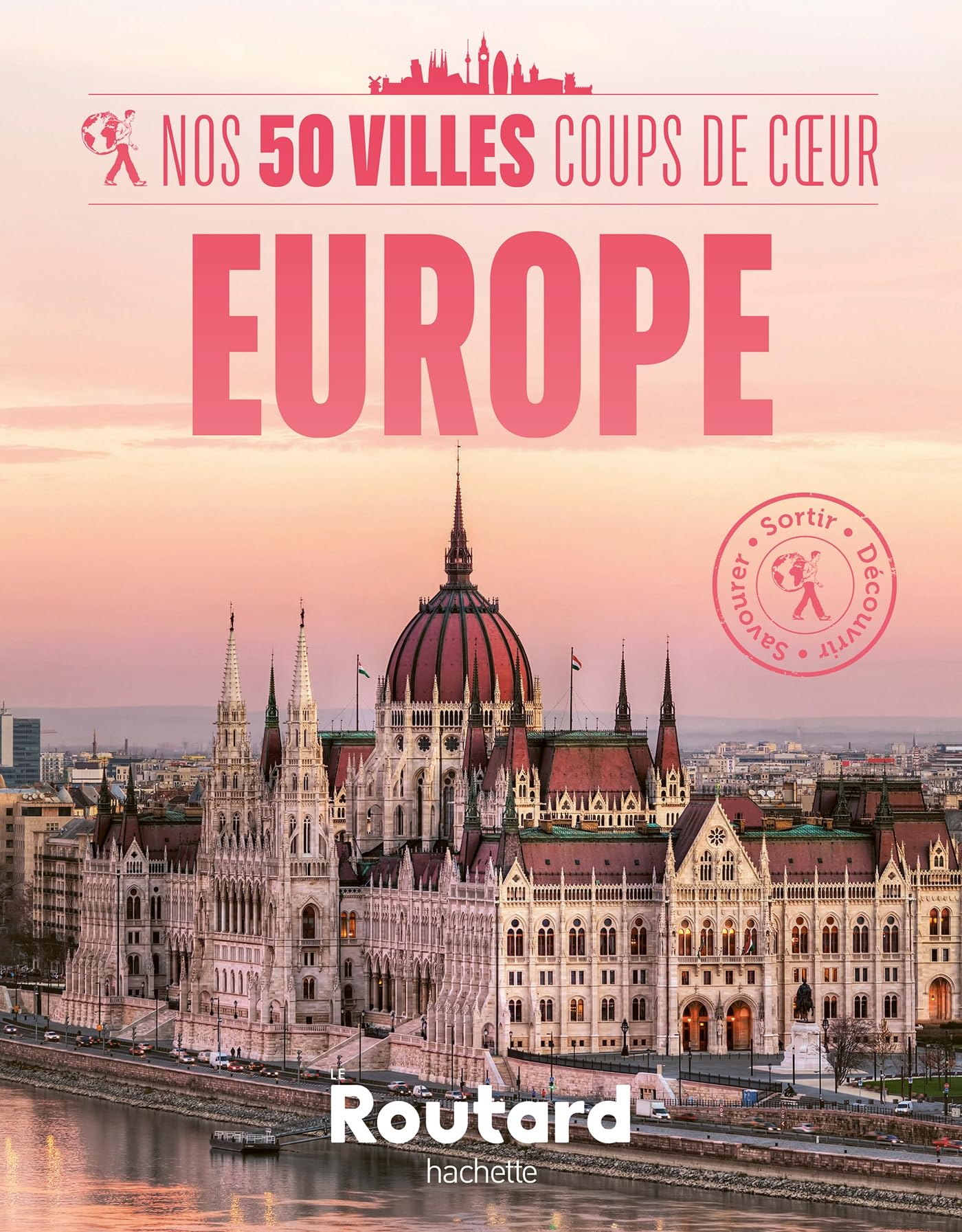 Nos 50 villes coups de coeur : Europe