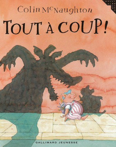Tout à coup