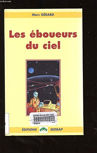 Les éboueurs du ciel