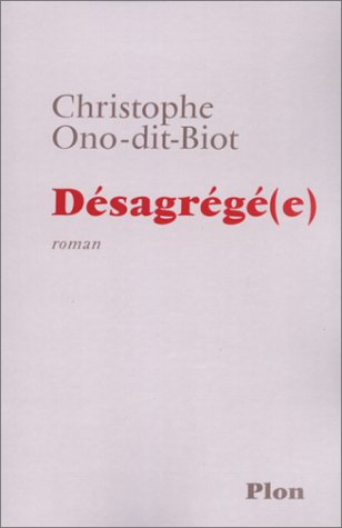 Désagrégé(e)
