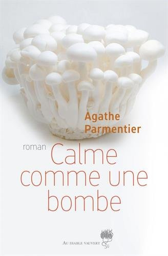 calme comme une bombe