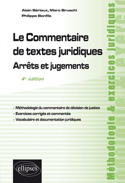 Le commentaire de textes juridiques : arrêts et jugements