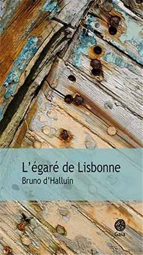 L'égaré de Lisbonne
