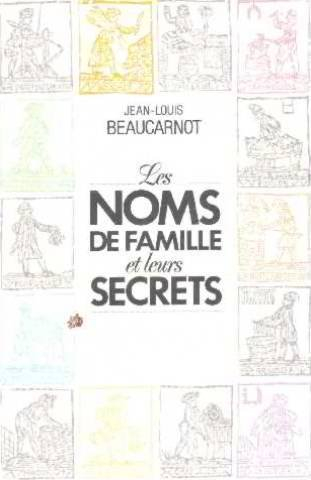 les noms de famille et leurs secrets