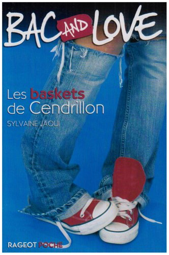 Bac and love. Les baskets de Cendrillon