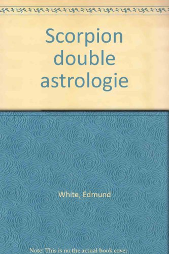 scorpion. la double astrologie occidentale et chinoise