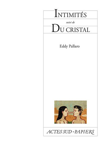 Intimités. Du cristal