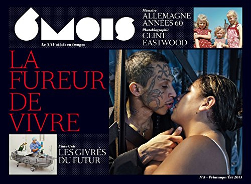 6 mois n5 la fureur de vivre