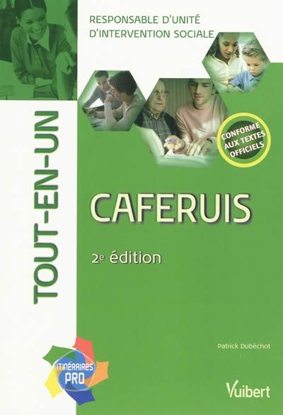CAFERUIS, responsable d'unité d'intervention sociale : tout-en-un : conforme aux textes officiels