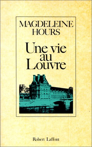 Une vie au Louvre