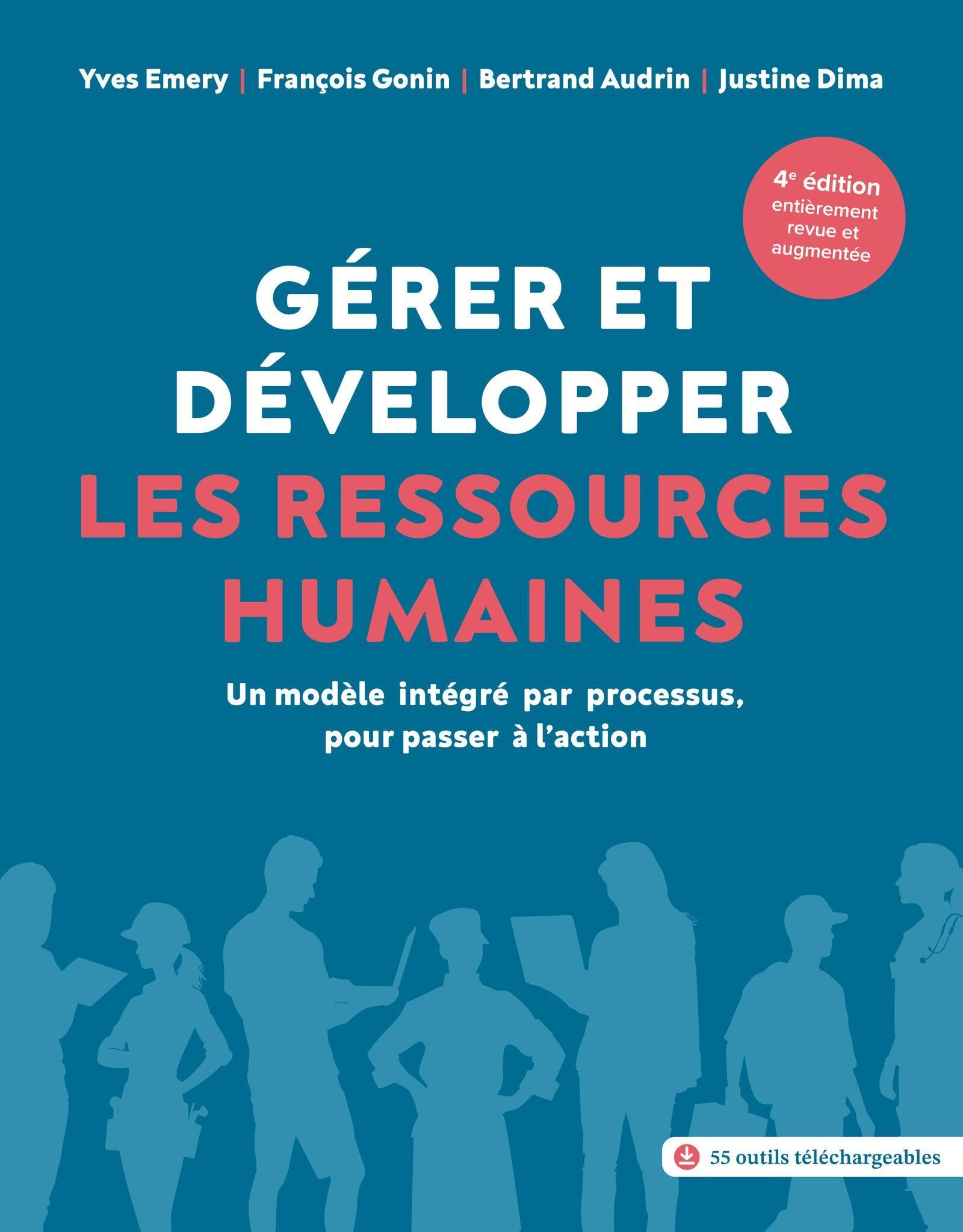 Gérer et développer les ressources humaines : un modèle intégré par processus, pour passer à l'actio
