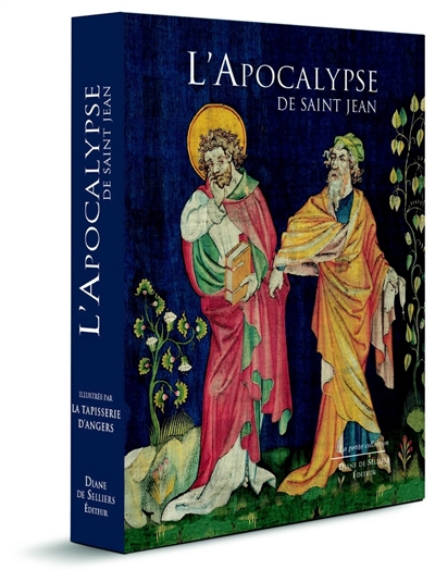 L'Apocalypse de saint Jean : illustrée par la tapisserie d'Angers