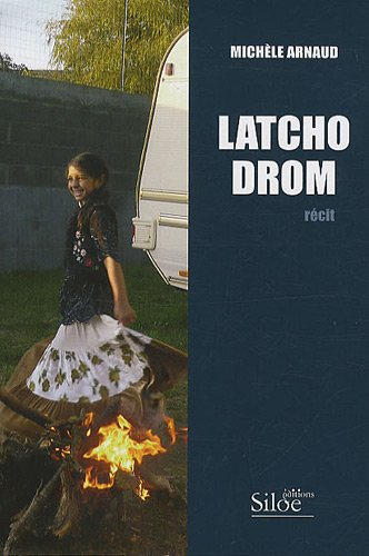 Latcho drom : récit