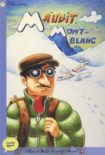 maudit mont-blanc