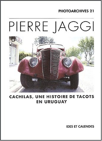 Cachilas, une histoire de tacots en Uruguay