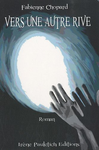 Vers une autre rive