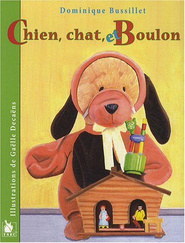 chien, chat, et boulon