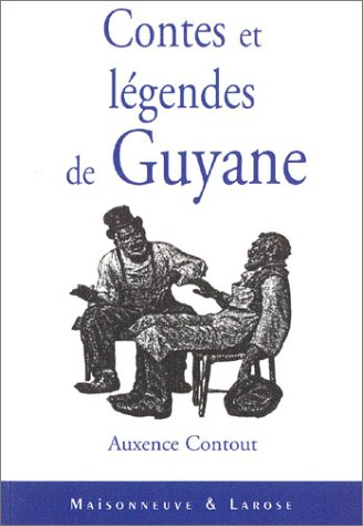 Contes et légendes de Guyane