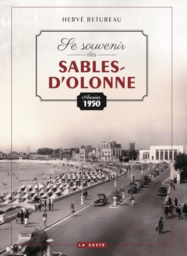 Se souvenir des Sables-d'Olonne : années 1950