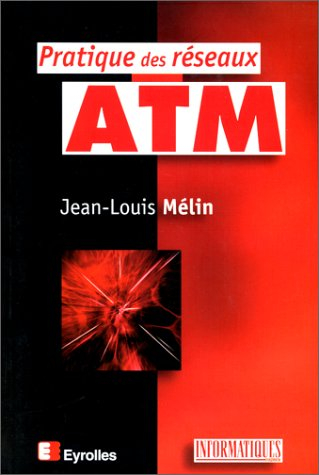 pratique des réseaux atm
