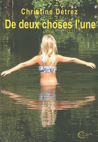 De deux choses l'une
