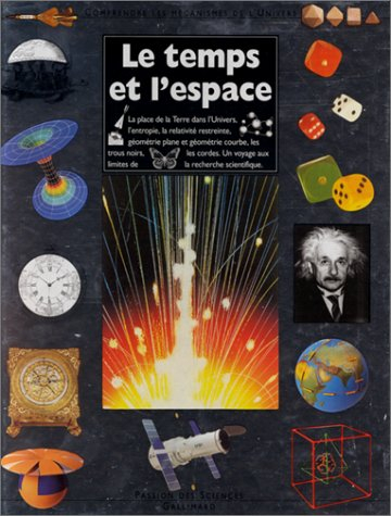 Le temps et l'espace : comprendre les mécanismes de l'Univers