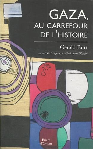 Gaza au carrefour de l'histoire