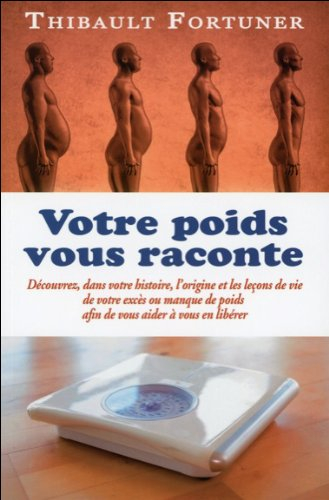 Votre poids vous raconte
