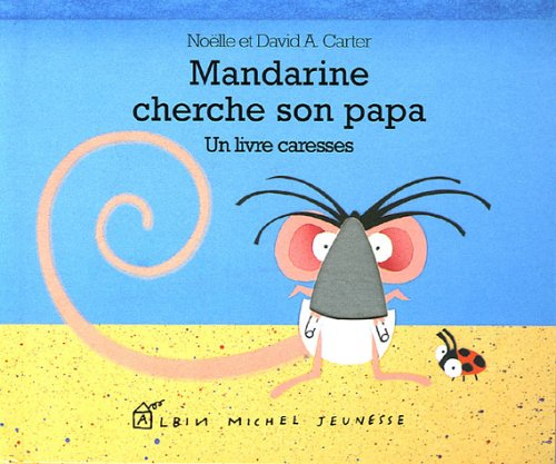 Mandarine cherche son papa