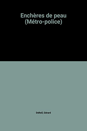 enchères de peau (métro-police)