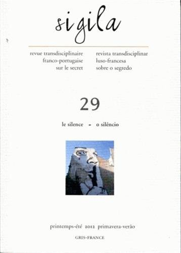 Sigila, n° 29. Le silence. O silêncio