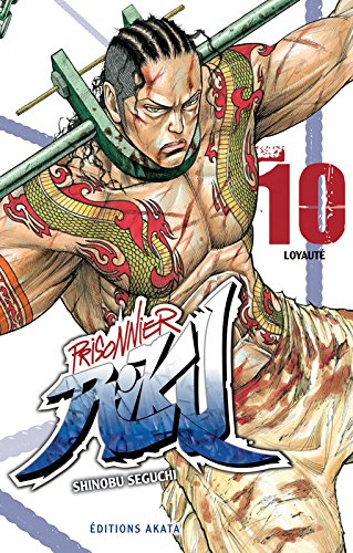 Prisonnier Riku. Vol. 10. Loyauté