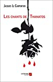 Les chants de Thanatos