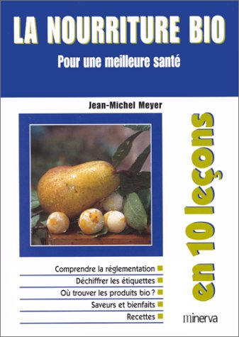 La nourriture bio : pour une meilleure santé