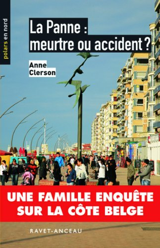 La Panne : meurtre ou accident ?