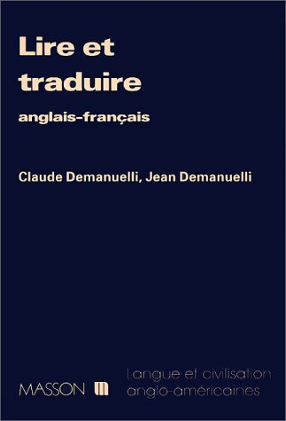 Lire et traduire : anglais-français, français-anglais