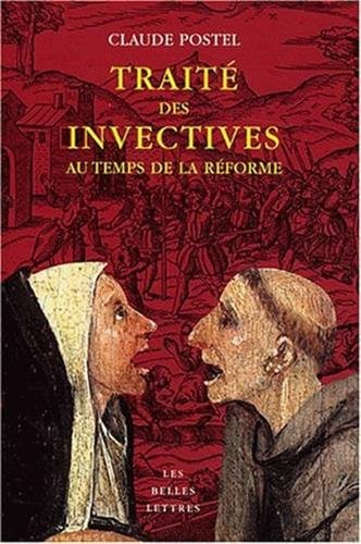 Invectives et injures au temps de la Réforme