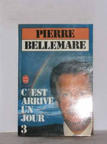 c'est arrivé un jour tome 3