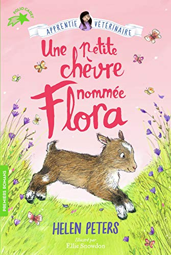 Jasmine, l'apprentie vétérinaire. Vol. 5. Une petite chèvre nommée Flora