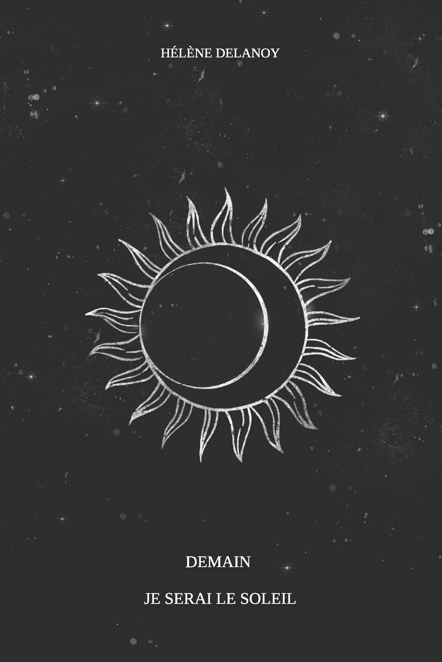 Demain je serai le soleil