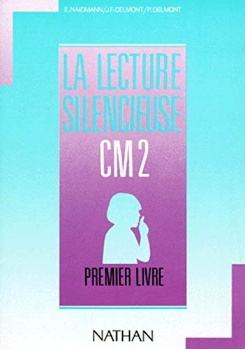 Lecture silencieuse et active, CM2. Elève, 1er livre, fichier bleu clair