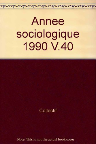 annee sociologique 1990 v.40