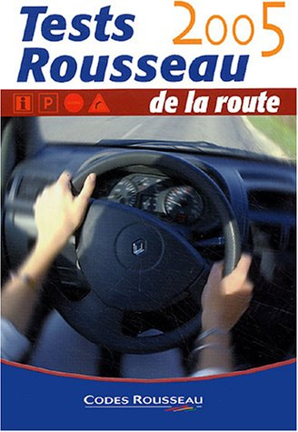 test rousseau de la route : 4 test de 40 questions