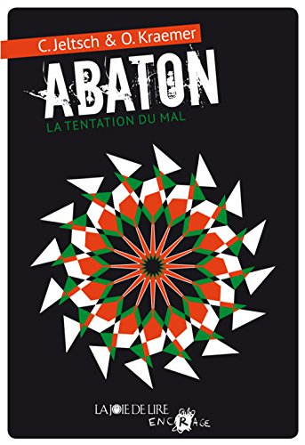 Abaton. Vol. 2. La tentation du mal