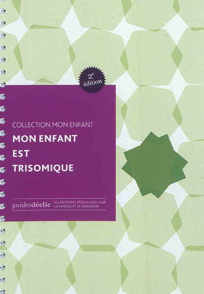 Mon enfant est trisomique
