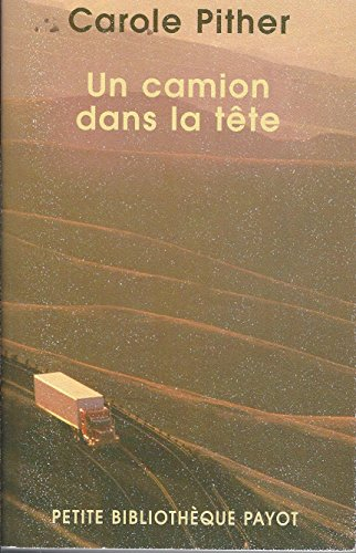 Un camion dans la tête