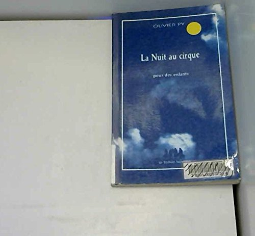 La nuit au cirque : pour des enfants