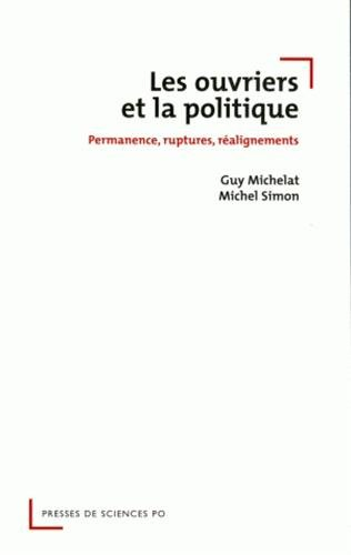 Les ouvriers et la politique : permanence, ruptures, réalignements 1962-2002